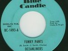 OCEANLINERS - FUNKY PANTS - ORIG USA BLUE CANDLE 45