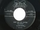 ROCKABILLY  45   Glenn Glenn   One Cup Of Coffee