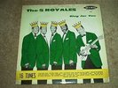 LP Five 5 Royales Sing For You King 616 Original US