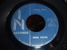 EDDIE FOSTER I Never Knew NORTHERN SOUL 45 on IN Orig