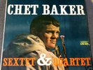 CHET BAKER â€œSextet & Quartetâ€