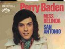 PERRY BADEN - Miss Belinda - rare 7