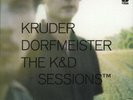 Kruder and Dorfmeister - K & D sessions on K7