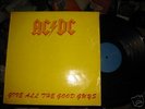 AC/DC GIVE ALL THE GOOD GUYS  VERY RARE LP LIVE 1981