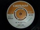 DENNY LAINE - SAY YOU DON'T MIND - RARE ORIG. DERAM