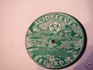 ACID FEVER  mdma 9601 (spiral tribe style) RARE
