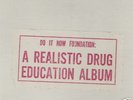DO IT NOW FOUNDATION Realistic Drug Album 2 LP psych
