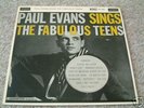 PAUL EVANS sings the fabulous teens UK LONDON 1959 LP