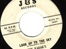 Kadaks(Kodoks)-J&S-Look Up To The Sky-Doo Wop