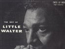 LITTLE WALTER/BEST OF/CHESS/BLUE & SILVER LABEL
