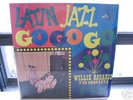 WILLIE ROSARIO Latin Jazz Go Go Go LATIN/RARE GROOVE LP