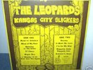 LEOPARDS  Kansas City Slickers  LP  private press