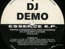 DJ DEMO@THE ESSENCE EP@CORROSIVE@VERY RARE@LISTEN