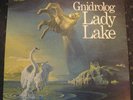 GNIDROLOG - LADY LAKE LP ORIGINAL UK PRESSING