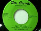 Soul 45 * Bonnevilles  * Play it cool-Now *  Mint-