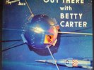 Betty Carter - Out There With - Jazz Vocal LP