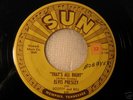 1954 Original ELVIS PRESLEY SUN 209 45 Thats All Right