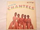 WE ARE THE CHANTELS END LP 301 Rare