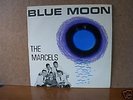 MARCELS UK  BLUE MOON PYE INT 1960 DOO WOP ORIGINAL LP