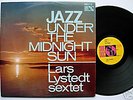 Lars Lystedt Jazz under the midnight sun on Swe Disc