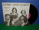 JOHNNY LEWIS QUARTET shuckin N jivin LP rare FUNK