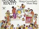 STARK REALITY DISCOVERS HOAGY CARMICHAEL'S MUSIC SHOP