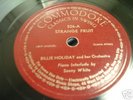 BILLIE HOLIDAY - STRANGE FRUIT - ORIGINAL COMMODORE 78