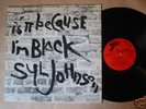 SYL JOHNSON Is It Because I'm Black TWINIGHT LP rare