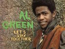 Al Green - 'Let's Stay Together', 1971 UK London LP.
