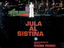JULA DE PALMA GIANNI FERRIO - JULA AL SISTINA.Italy.'70