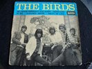 THE BIRDS  Orig.FRENCH EP 1966 Ron Wood STONES