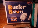 BUSTER BROWN - NEW KING OF THE BLUES - FIRE RECORDS