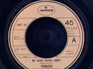 PIONEERS, MY GOOD FRIEND JAMES, 6007147 MINT 7''