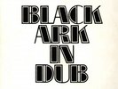 Lee Perry & Black Ark Players - Black Ark In Dub