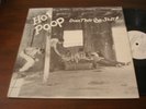 HOT POOP Their Own Stuff LP private wasted psych dope