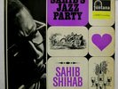 SAHIB SHIHAB 'SAHIB'S JAZZ PARTY' DUTCH 1964 Fontana LP
