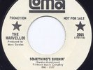 NORTHERN SOUL Marvellos Something's Burnin' 45 1966