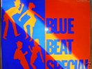 COXSONE LP - BLUE BEAT SPECIAL - 1968 SUPERB COPY