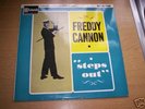 FREDDIE CANNON ****STEPS OUT****