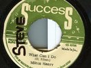 MILTON HENRY What Can I Do SUCCESS Records
