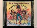 CLIFTON DYSON Slow your Body down ( AFTER HOUR Rec) LP