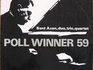 Bent Axen Trio Poll Winner 59 Rare Original Jazz LP