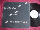 THE FUGITIVES 