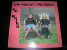THE WIBBLEY BROTHERS Go Weird Post Punk Minimal Synth