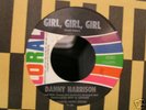 Danny Harrison Girl, Girl, Girl Northern Soul 45 NM-