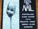 TOOTH AND NAIL  Germs Flesheaters Negative Trend - 1979
