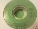 Dread Out De/ Joy White/ Eagle/ Listen