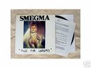 SMEGMA 