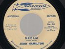 JUDD HAMILTON  Dream/Your Only Boy  DOLTON PROMO VG+