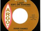 DOUG BANKS Northern 45 I Just Kept On Dancing